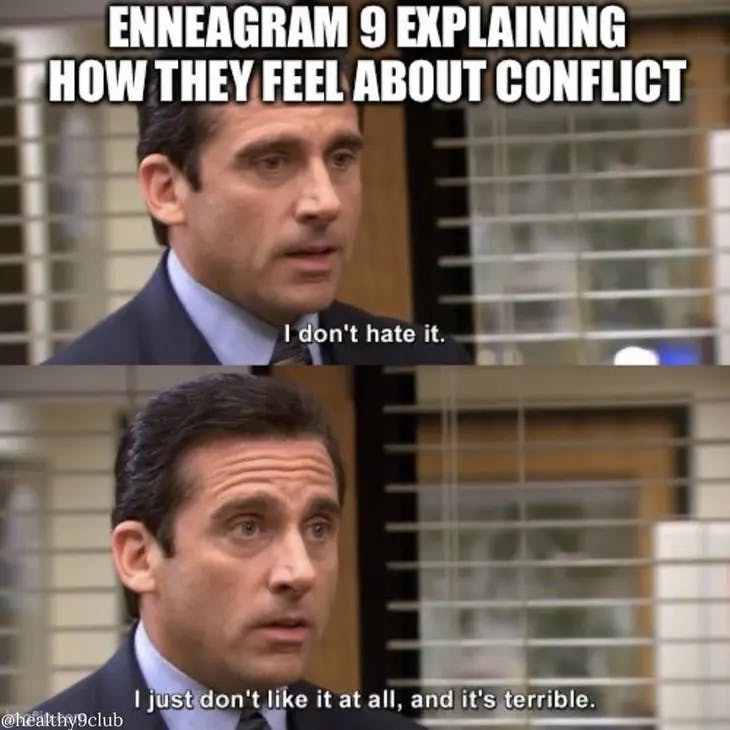 How Nines Deal With Conflict - enneagram 9 memes